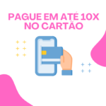 PAGUE EM ATÉ 10X NO CARTÃO (1)